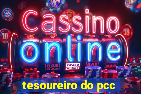 tesoureiro do pcc